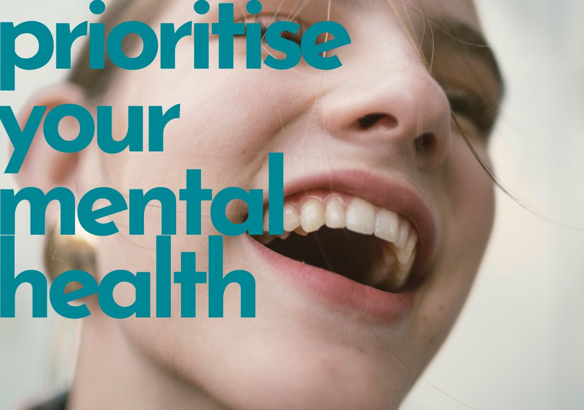 Prioritise your mental health