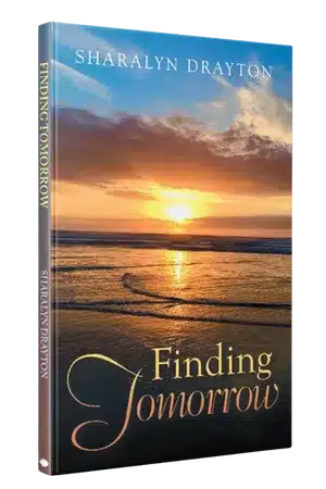 Finding Tomorrow by Sharalyn Drayton