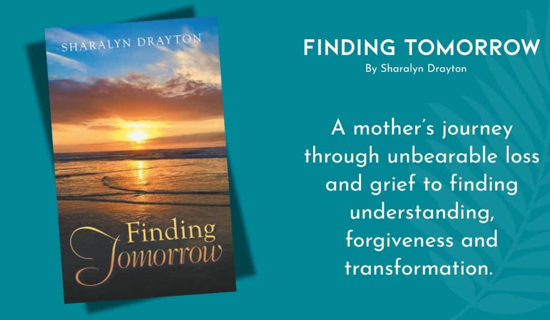 Celebrating the Launch of Finding Tomorrow