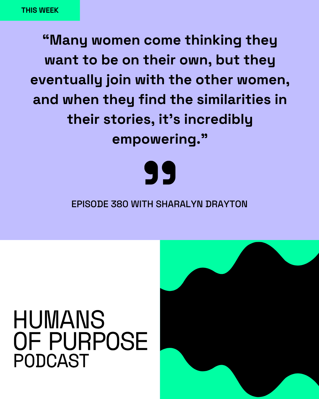 Humans of Purpose Podcast: Sharalyn Drayton