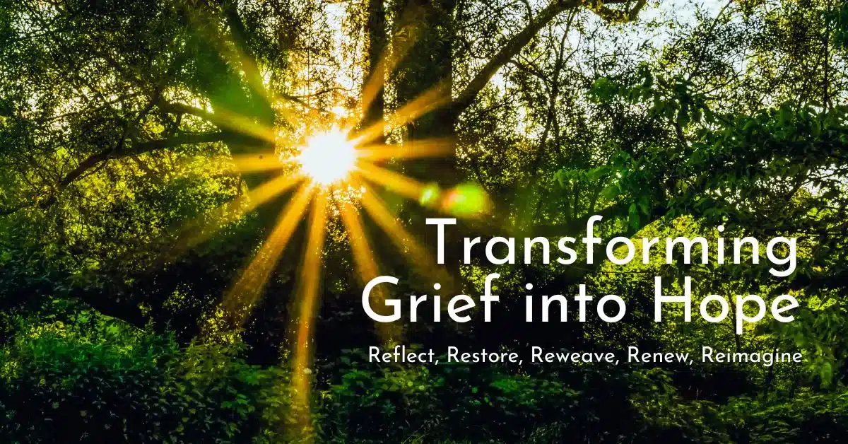 Transforming Grief into Hope